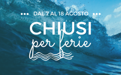 Chiusura Estiva